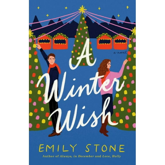 Emily Stone: A Winter Wish: A Novel (Paperback)