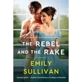 thumbnail image 1 of Pre-Owned The Rebel and the Rake (Mass Market Paperback) 1538737345 9781538737347, 1 of 1