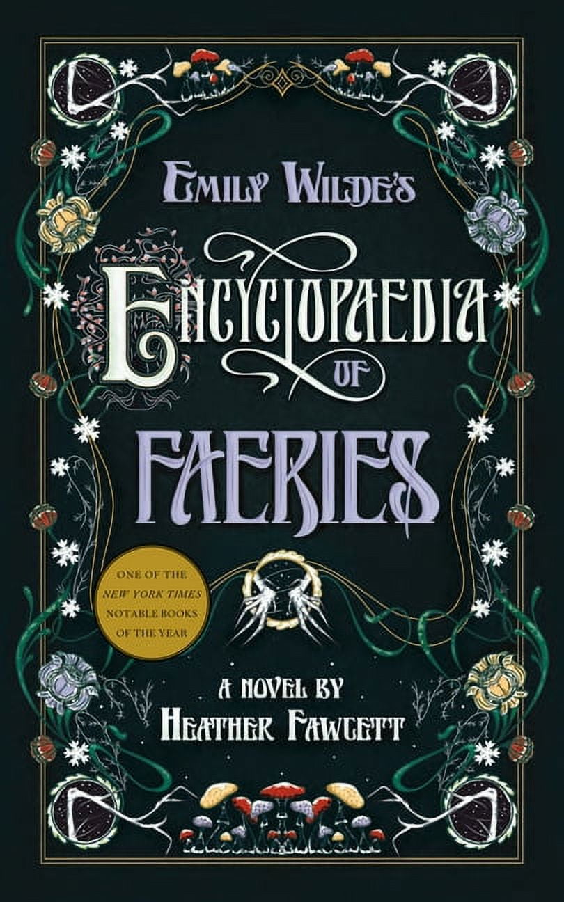 Emily Wilde Emily Wilde's Encyclopaedia of Faeries, (Hardcover
