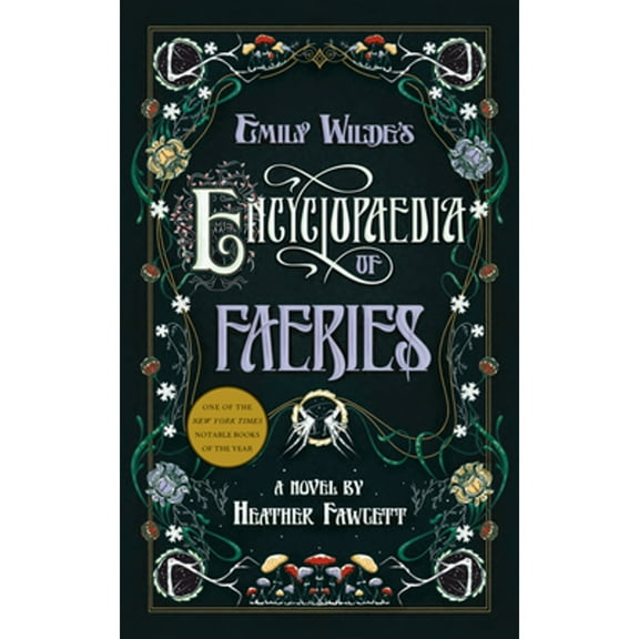 Pre-Owned Emily Wilde's Encyclopaedia of Faeries (Hardcover 9780593500132) by Heather Fawcett