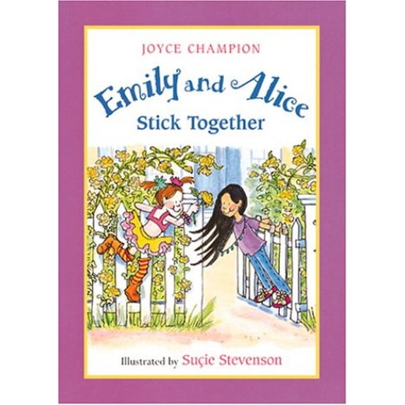 Pre-Owned Emily and Alice Stick Together (Paperback) 0152021892 9780152021894