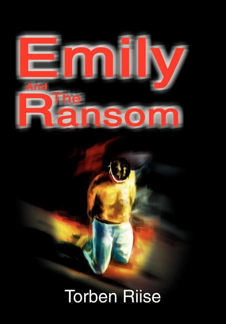Emily Ransom Emily And The Ransom, (Hardcover) - Walmart.com