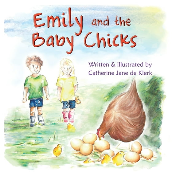 Emily's Adventures Emily and the Baby Chicks: Baby Chicks, Book 2, (Hardcover)