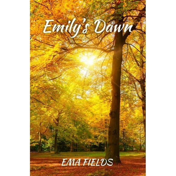 Emily's Dawn, (Hardcover)
