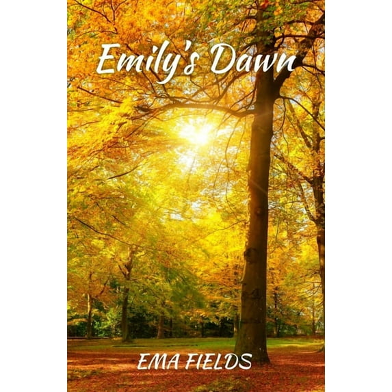 Emily's Dawn, (Hardcover)