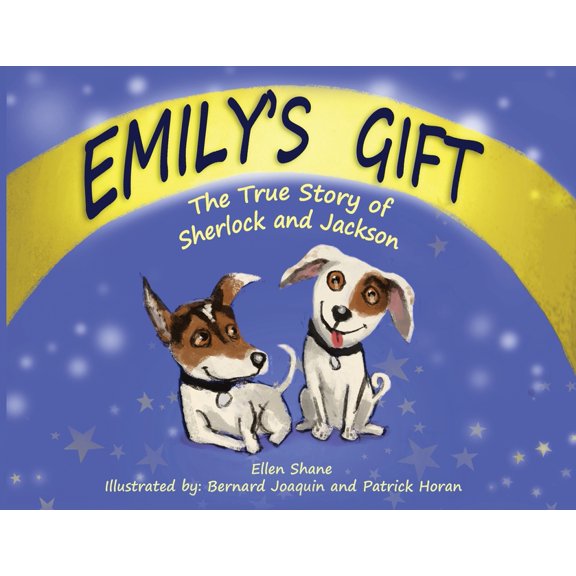 Emily's Gift: The True Story of Sherlock and Jackson, (Paperback)