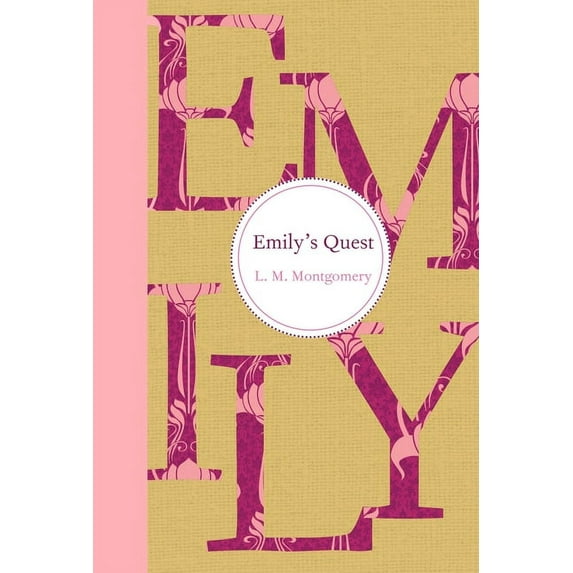 Emily Novels: Emily's Quest (Hardcover)