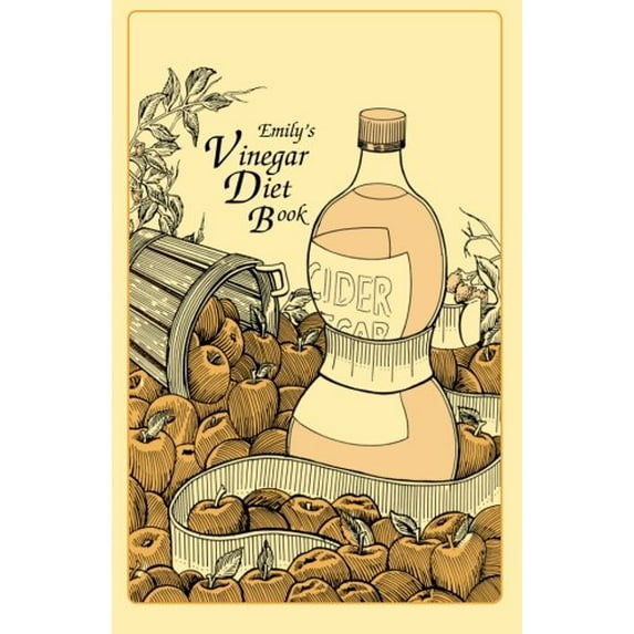 Pre-Owned Emily's Vinegar Diet Book (Paperback) 1623970350 9781623970352