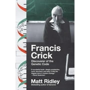 Eminent Lives: Francis Crick: Discoverer of the Genetic Code (Paperback)
