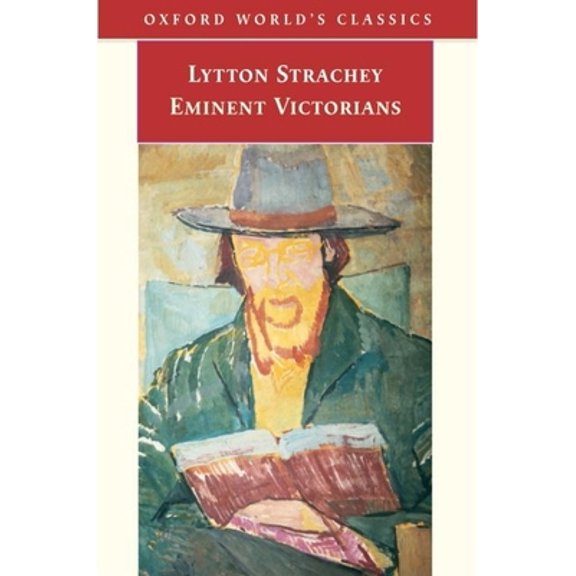 Pre-Owned Eminent Victorians (Paperback) 0192801589 9780192801586