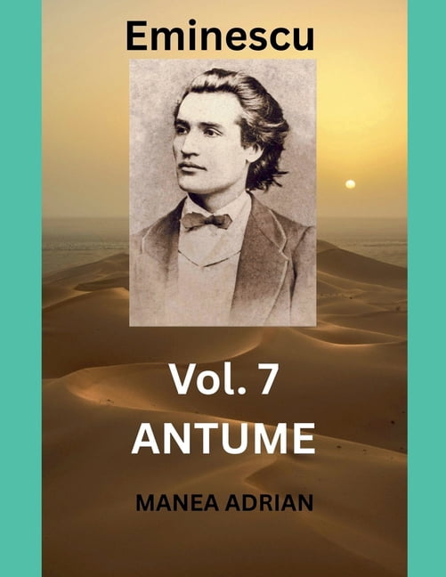 Eminescu Vol. 7, (Paperback)