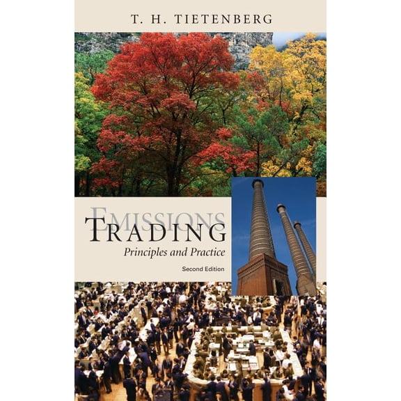 Emissions Trading: Principles and Practice, (Hardcover)