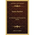 thumbnail image 1 of Emma Bartlett : Or Prejudice And Fanaticism (1856) (Paperback), 1 of 1