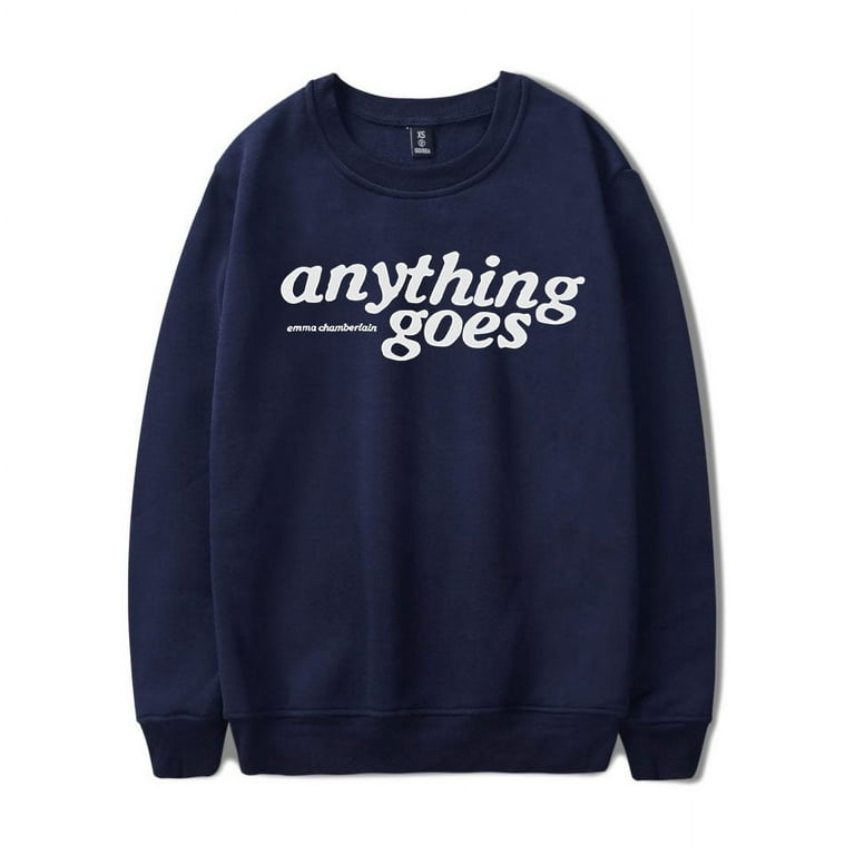 Emma Chamberlain Merch Sweatshirt Anything GOES Crewneck Vintage Sweatshirt Unisex Long SLeeve Tracksuit