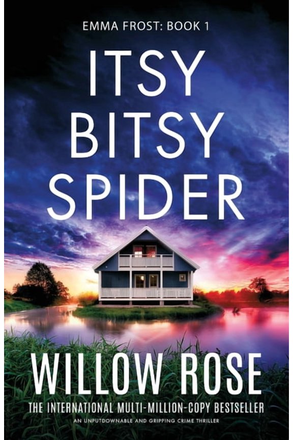 Emma Frost Itsy Bitsy Spider: An unputdownable and gripping crime thriller, Book 1, (Paperback)