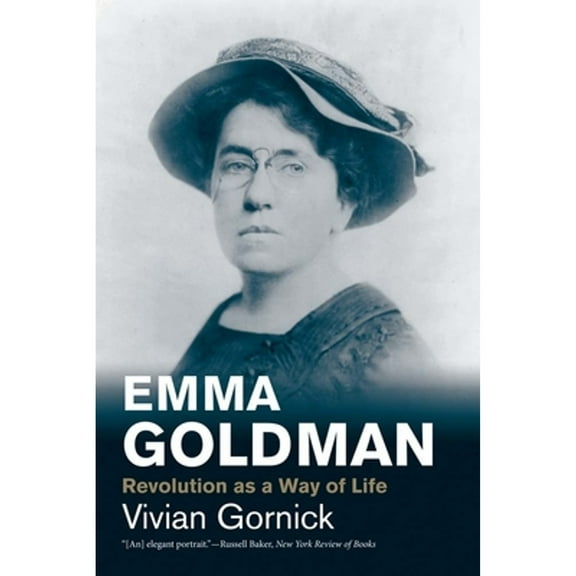 Pre-Owned Emma Goldman: Revolution as a Way of Life (Jewish Lives), 9780300198232, 030019823X, Paperback, Reprint edition