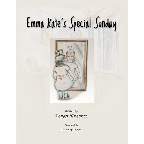 Emma Kates Special Sunday Paperback 1463776004 9781463776008 Peggy Wescott