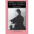 thumbnail image 1 of Emma Lazarus in Her World: Life and Letters, (Paperback), 1 of 1