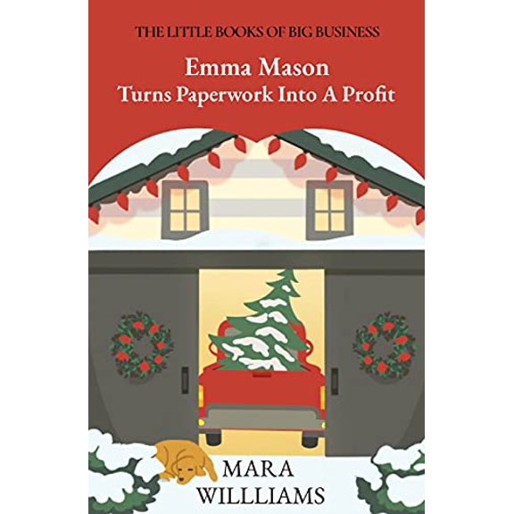 Pre-Owned Emma Mason Turns Paperwork Into A Profit (Paperback) by Mara Williams