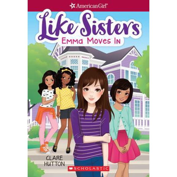 Pre-Owned Emma Moves in (American Girl: Like Sisters #1), Volume 1 (Paperback) 1338114999 9781338114997