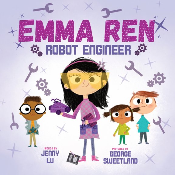 Emma Ren Robot Engineer: Fun and Educational STEM (science, technology, engineering, and math) Book for Kids, (Paperback)