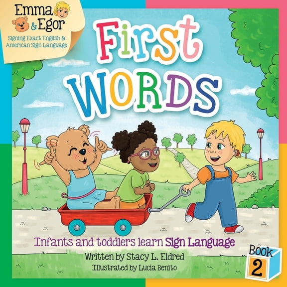 Emma and Egor Learn Sign Language Emma and Egor First Words Book 2: Infants and Toddlers Learn Sign Language, Book 3, (Paperback)