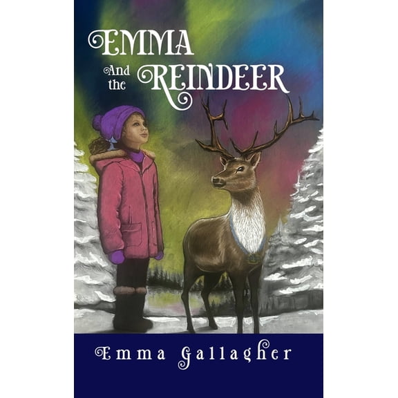 Emma and the Reindeer, (Hardcover)