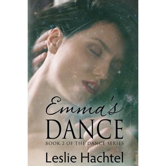 Emma's Dance : The Second Book in the Dance Series