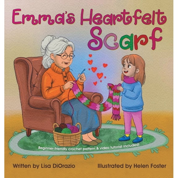 Emma's Heartfelt Scarf, (Hardcover)