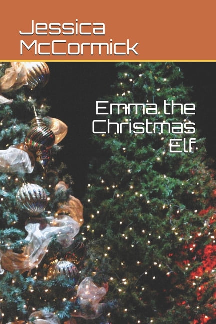 Emma the Christmas Elf, (Paperback)