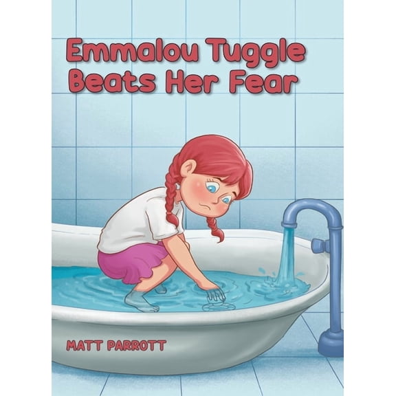 Emmalou Tuggle Beats Her Fear, (Hardcover)