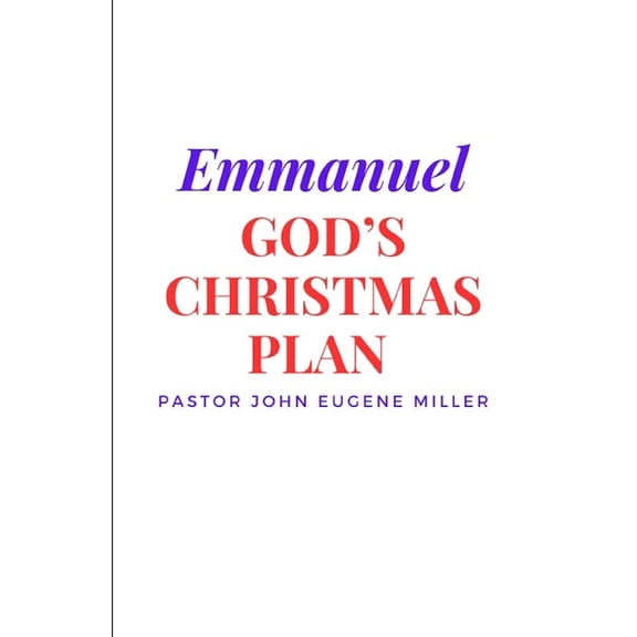 Emmanuel: God's Christmas Plan, (Paperback)