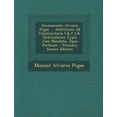 thumbnail image 1 of Emmanuelis Alvarez Pegas ... Additiones Ad Commentaria I & 2 Lib. Ordinationis Typis Jam Mandata, Opus Posthum (Paperback), 1 of 1