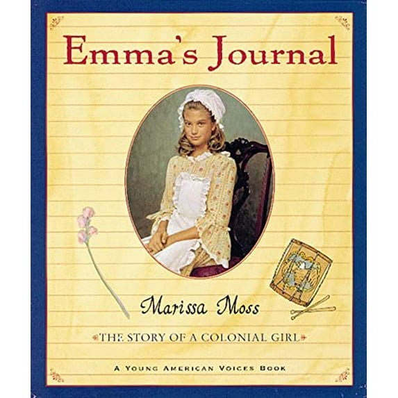 Pre-Owned Emma's Journal: The Story of a Colonial Girl (Paperback) 0152163255 9780152163259