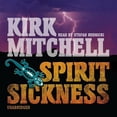 thumbnail image 1 of Pre-Owned Emmett Parker and Anna Turnipseed Mysteries: Spirit Sickness: An Emmett Parker and Anna Turnipseed Mystery (Audiobook), 1 of 1