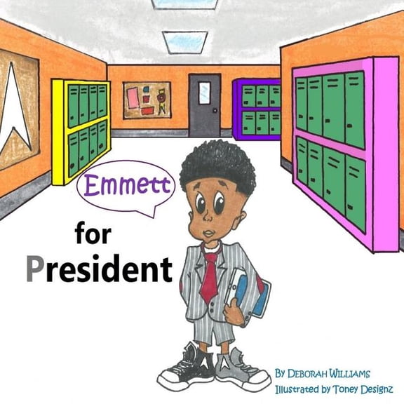 Emmett for President (Kids for President) (Volume 2)