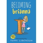 Emmie & Friends Becoming Brianna, (Hardcover)