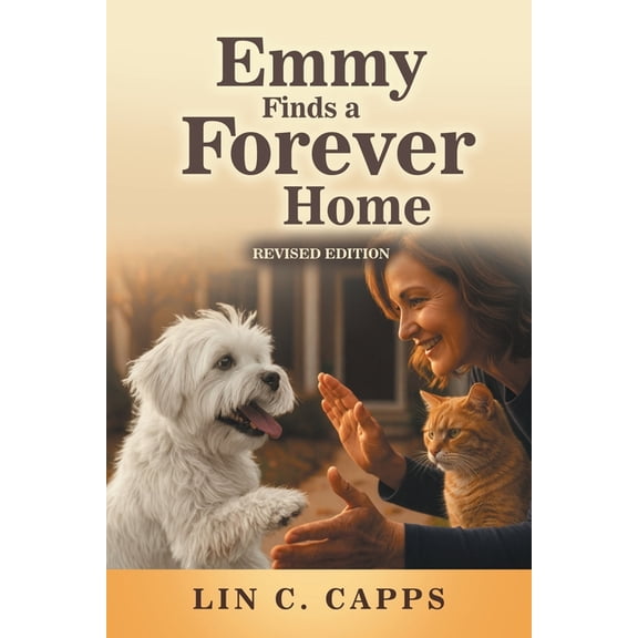 Emmy Finds a Forever Home, (Paperback)