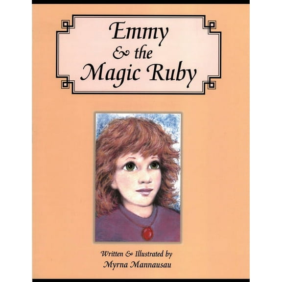 Emmy & the Magic Ruby, (Paperback)