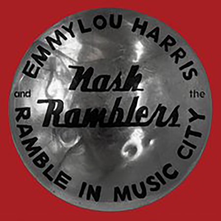 Emmylou Harris - Ramble In Music City: The Lost Concert (1990) - Music & Performance - CD