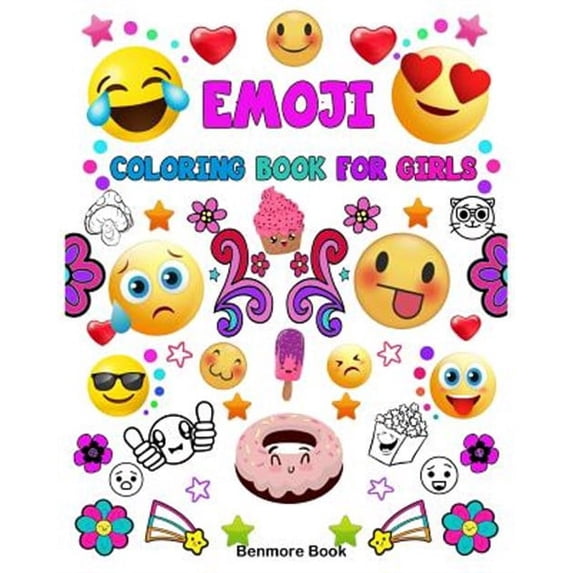 Emoji Coloring Book for Girls : A Coloring Book With 30 Fun Girl Emoji Coloring Activity Book Pages for Girls, Kids, Tweens, Teens & Adults (Perfect Gift for Emoji Lovers)