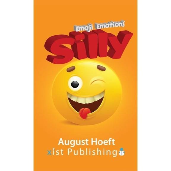 Emoji Emotions: Silly (Hardcover)