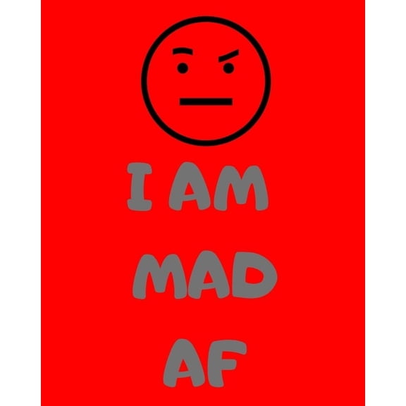 Emoji Journals: I Am Mad AF (Series #3) (Paperback)