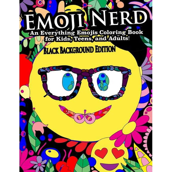 Emoji Nerd : An Everything Emojis Coloring Book