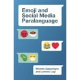thumbnail image 1 of Emoji and Social Media Paralanguage, (Hardcover), 1 of 1