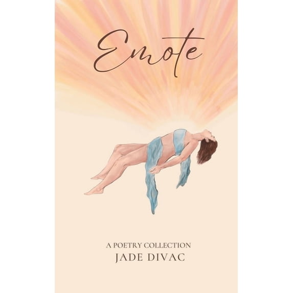 Emote: A Poetry Collection, (Paperback)