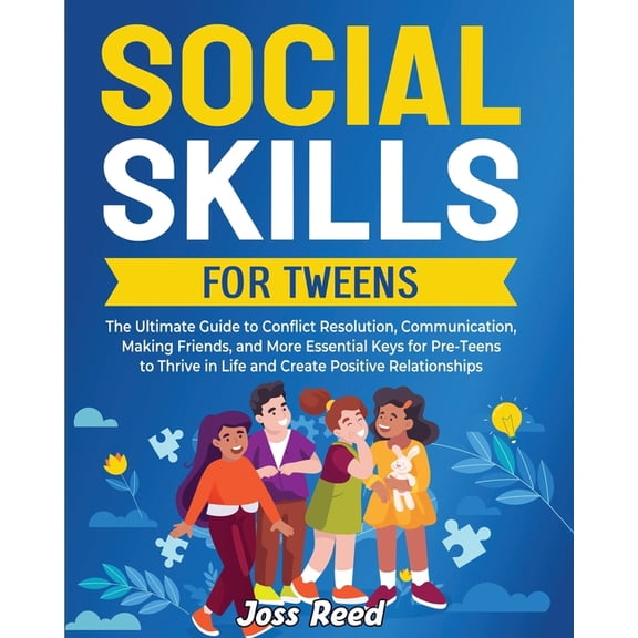 The Emotion Detectives Social Skills for Tweens: The Ultimate Guide to Conflict Resolution, Communication, Making Friends, and More Essential K, (Paperback)