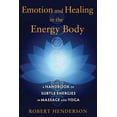 thumbnail image 1 of Emotion and Healing in the Energy Body : A Handbook of Subtle Energies in Massage and Yoga (Paperback), 1 of 1