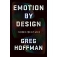 thumbnail image 1 of Emotion by Design: Creative Leadership Lessons from a Life at Nike, (Hardcover), 1 of 1