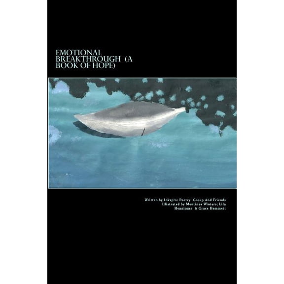 Emotional Breakthrough: A Book of Hope (Paperback) by Montinea Winters, Lila Henninger, Emily Gammons